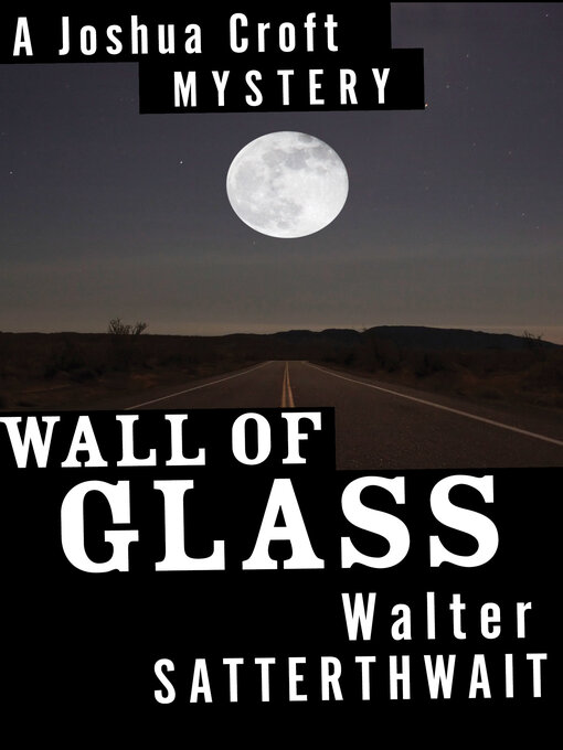 Title details for Wall of Glass by Walter Satterthwait - Available